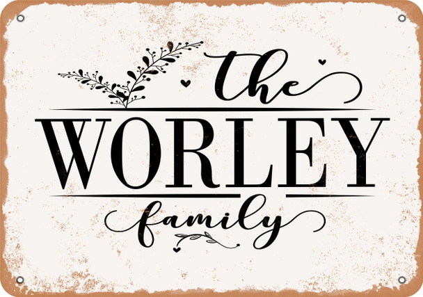 The Worley Family (Style 2) - Metal Sign