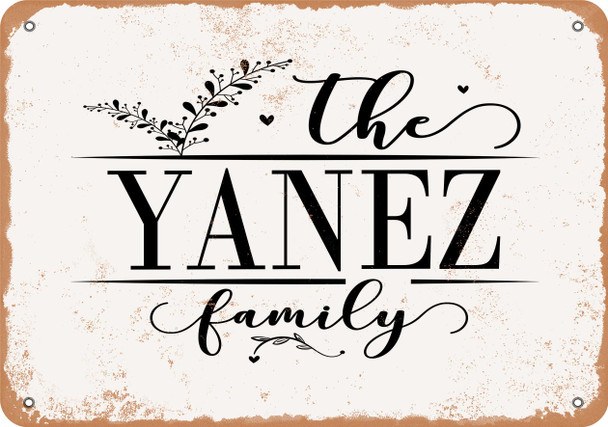 The Yanez Family (Style 2) - Metal Sign