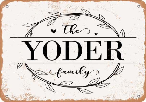 The Yoder Family (Style 1) - Metal Sign