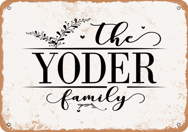 The Yoder Family (Style 2) - Metal Sign