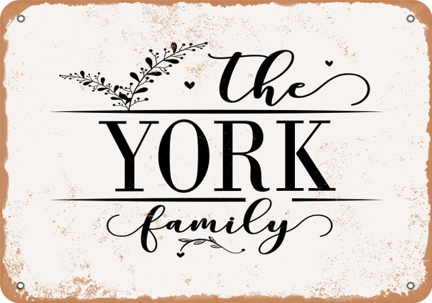 The York Family (Style 2) - Metal Sign