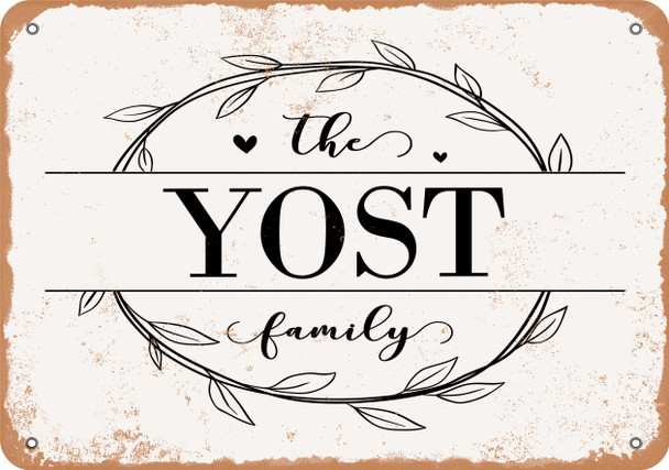 The Yost Family (Style 1) - Metal Sign