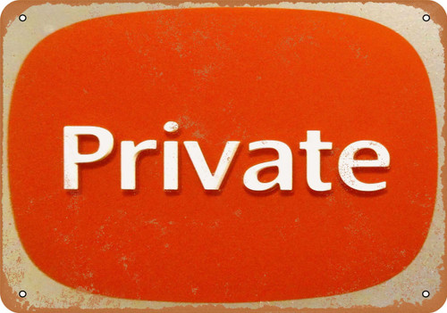 Private Metal Sign