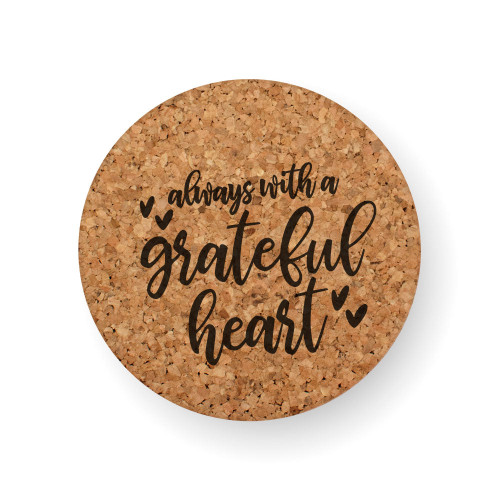 WITH A GRATEFUL HEART COASTER
