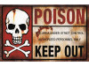Poison Keep Out Metal Sign