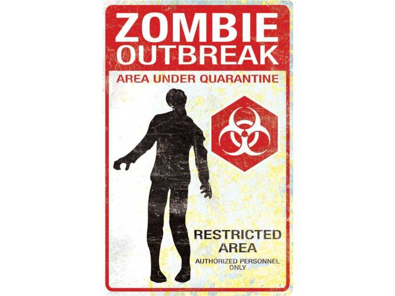 Zombie Outbreak Metal Sign