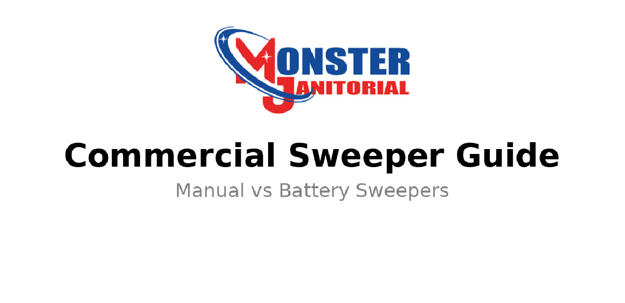 Manual vs Battery Sweepers: Which Is Best for Your Facility?