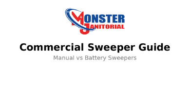 Manual vs Battery Sweepers: Which Is Best for Your Facility?