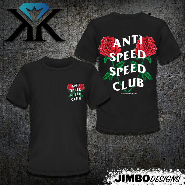 ROSES ANTI SPEED SPEED CLUB 