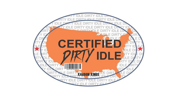 Certified Dirty Idle