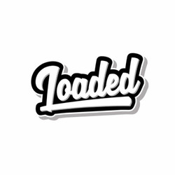 Loaded Loaded