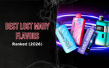 Best Lost Mary Flavors Ranked (2026)
