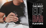 Uncover the Best Elf Bar Flavors Your Customers Need to Try