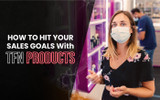 How to Hit Your Sales Numbers with TFN Products