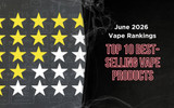 June 2026 Vape Rankings: The 10 Best-Selling Wholesale Vape Products Right Now