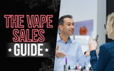 The Vape Sales Guide