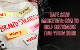 Vape Marketing: How to Help Potential Customers Find Your Vape Shop in 2026