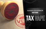 Alaska Governor Vetoes Vape Tax