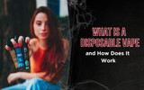 What Is a Disposable Vape and How Does It Work in 2026? (Complete Guide)