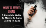 What Is an MTL Vape? A Complete Guide to Mouth-To-Lung Vaping in 2026