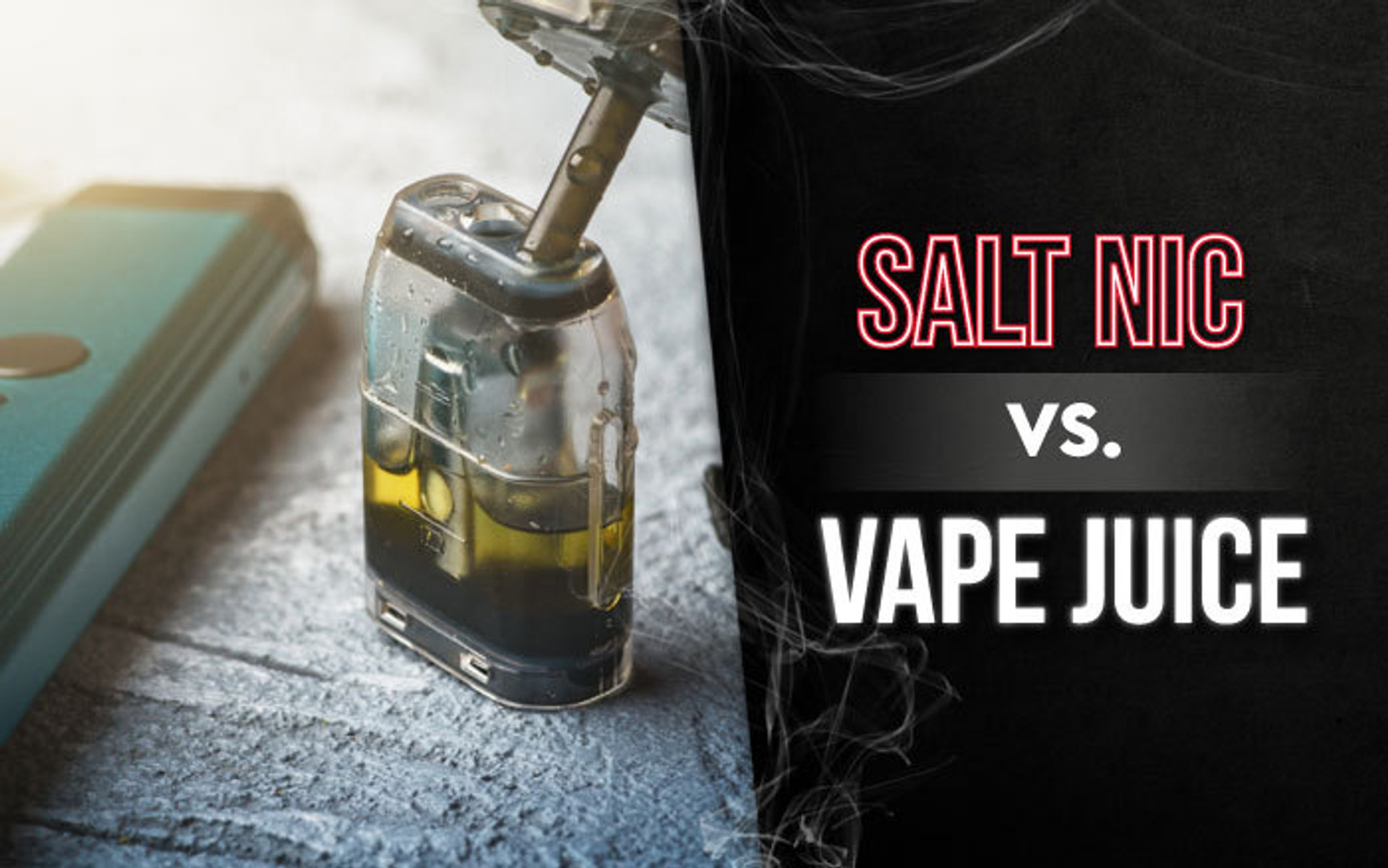 Salt Nic vs. Vape Juice VapeRanger