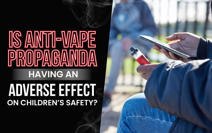 Is Anti-Vape Propaganda Having an Adverse Effect on Children’s Safety? thumbnail image