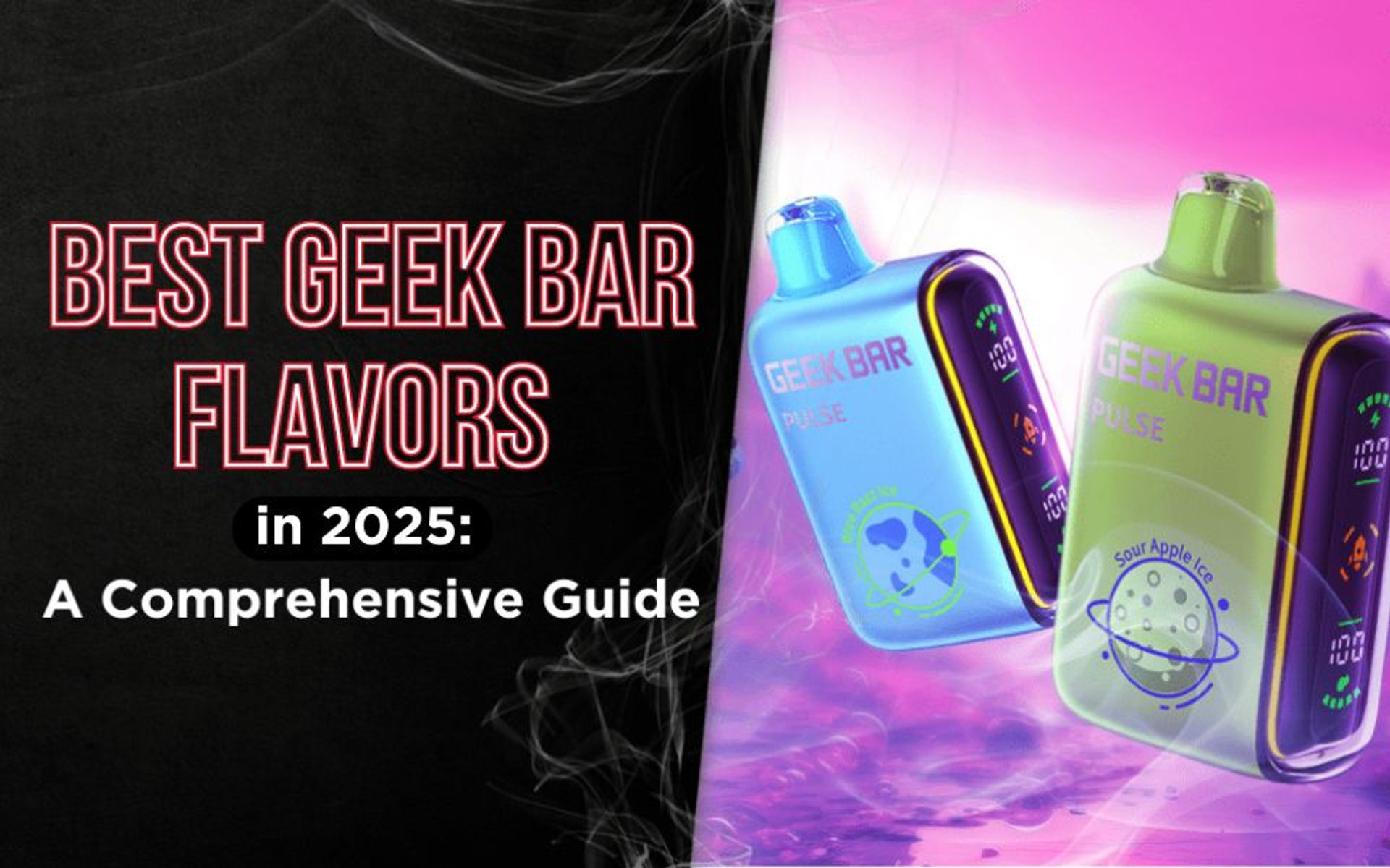 Best Geek Bar Flavors in 2025: A Comprehensive Guide thumbnail image
