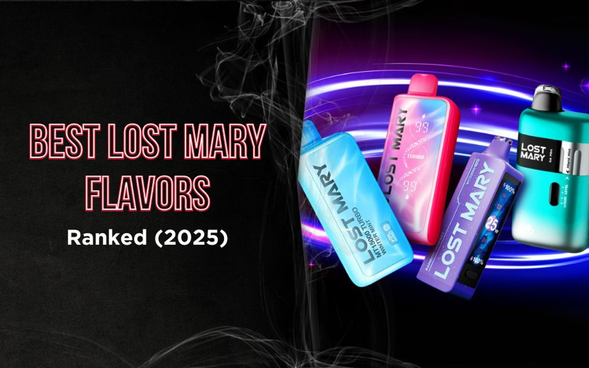 Best Lost Mary Flavors Ranked (2025) thumbnail image