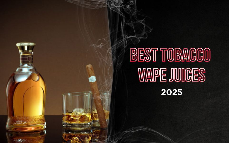 Best Tobacco Vape Juices thumbnail image