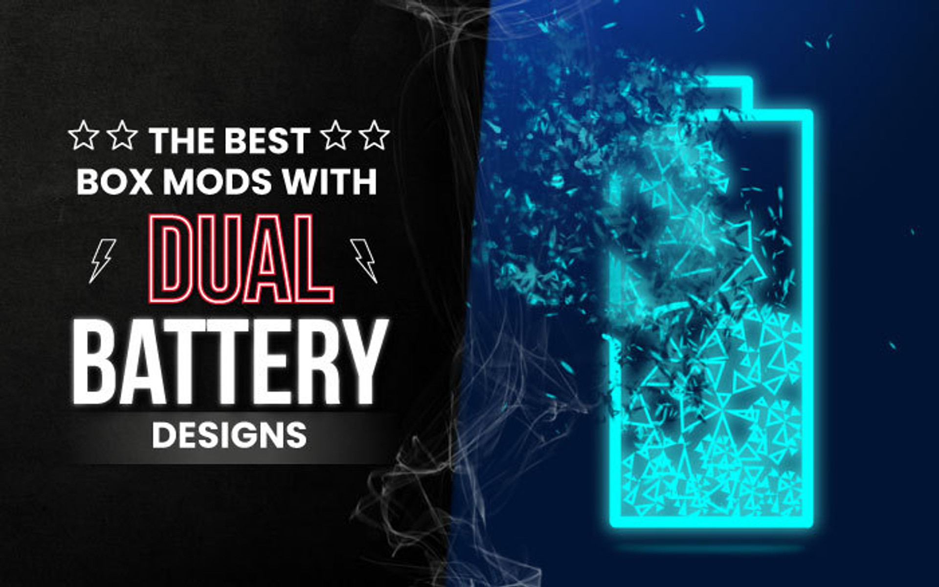 The Best Box Mods With Dual Battery Designs thumbnail image
