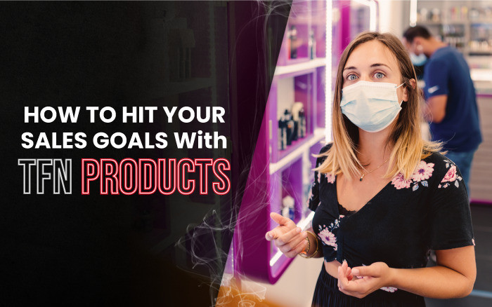 How to Hit Your Sales Numbers with TFN Products thumbnail image