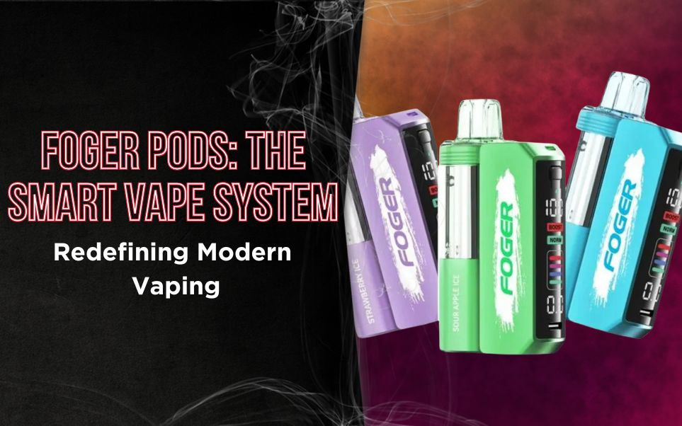 Foger Pods: The Smart Vape System Redefining Modern Vaping thumbnail image
