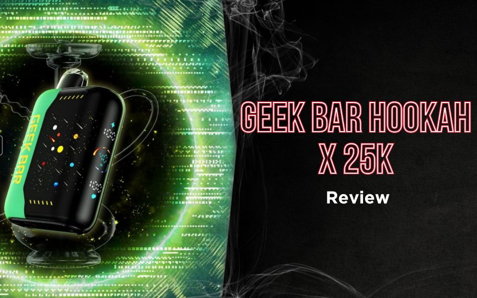 Geek Bar Hookah X 25K Review: Premium Disposable Performance for Vape Retailers thumbnail image