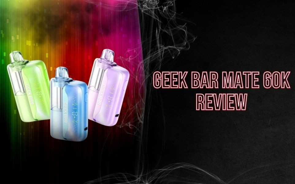 Geek Bar Mate 60K Vape Pod & Vape Kit Review: The Smart Modular Vape System Redefining High-Puff Disposable Vaping thumbnail image