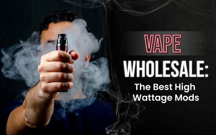 The Best High Wattage Mods on Wholesale thumbnail image