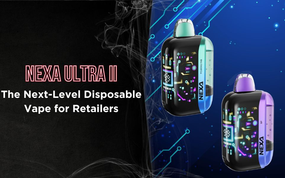 NEXA ULTRA II: The Next-Level Disposable Vape for Retailers thumbnail image
