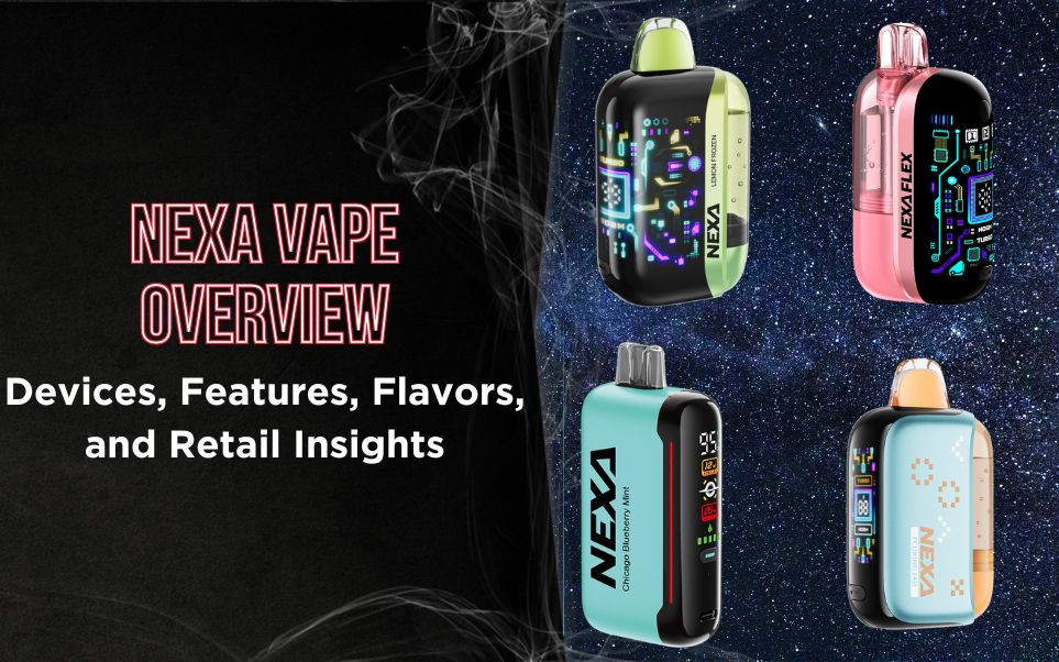 NEXA Vape Overview: Devices, Features, Flavors, and Retail Insights thumbnail image