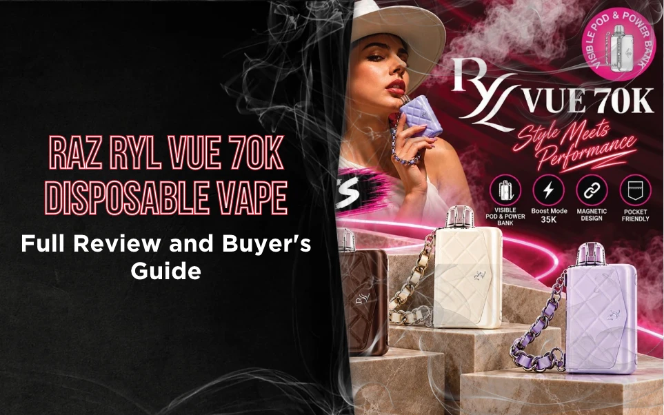RAZ RYL VUE 70K Disposable Vape: Full Review and Buyer's Guide thumbnail image