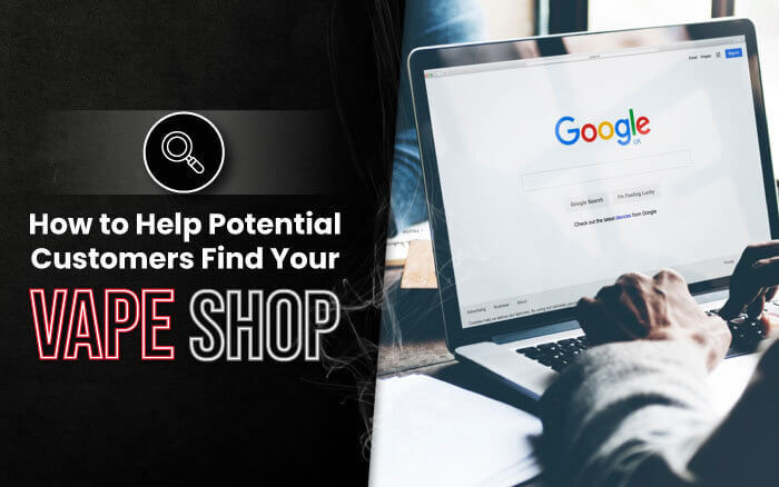 Vape Marketing: How To Help Potential Customers Find Your Vape Shop thumbnail image