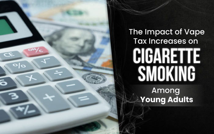 Why Lower Vape Taxes Mean Lower Smoking Rates Among Young Adults thumbnail image