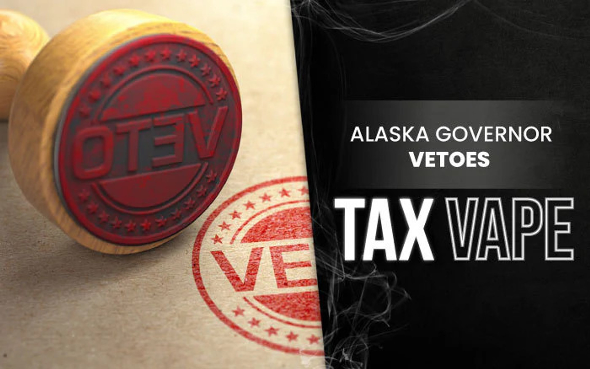 Alaska Governor Vetoes Vape Tax thumbnail image