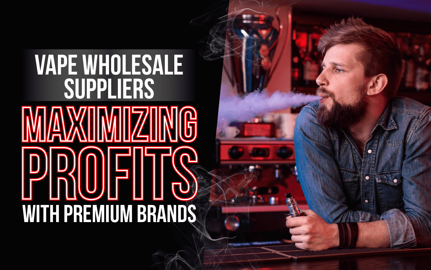 Vape Wholesale Suppliers: Maximizing Profits with Premium Brands thumbnail image