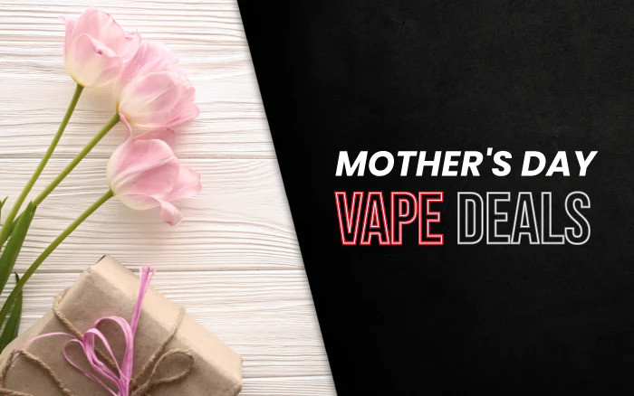 Mother’s Day Vape Deals: Hand-Picked Brands for Mother’s Day thumbnail image