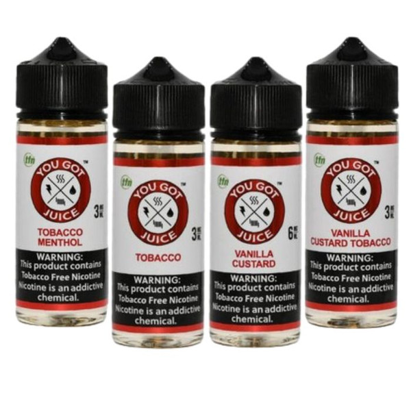 You Got E-Liquids You Got E-Liquids