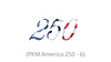 America 250 (PKM America 250 - 6)