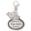 Keep Calm Big Sister is Here - Silver Plated Clip on Charm with Mini Year 2025: Year to Remember Jewelry Gift - Celebrations