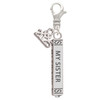 Always My Sister Bar - Silver Plated Clip on Charm with Mini Year 2025: Year to Remember Jewelry Gift - Celebrations