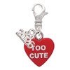 Acrylic Red "Too Cute / Cutie" Heart - Silver Plated Clip on Charm with Mini Year 2026: Year to Remember Jewelry Gift - Celebrations