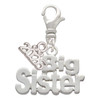 Silver Plated Big Sister Cutout - Silver Plated Clip on Charm with Mini Year 2026: Year to Remember Jewelry Gift - Celebrations