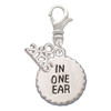 Silver Plated In One Ear ''Out the Other'' - Silver Plated Clip on Charm with Mini Year 2026: Year to Remember Jewelry Gift - Celebrations